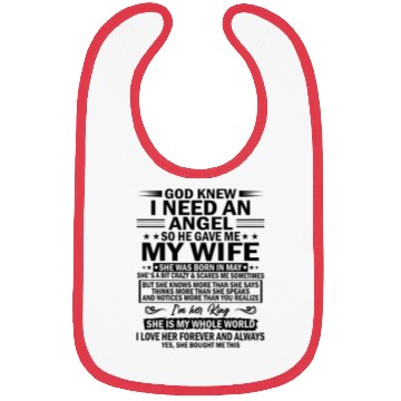 Discover He Gave Me My Wife She Was Born In May Bibs