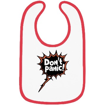 Discover Don't Panic! Funny Saying Quote Statement Bibs