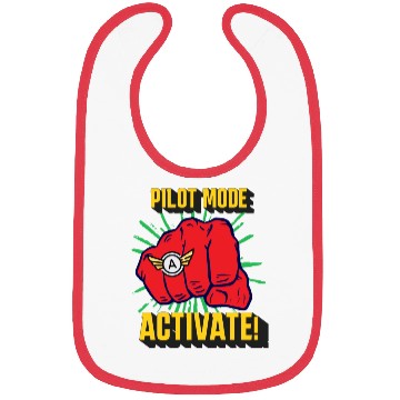 Discover Pilot Mode Activate Funny Aviation Bibs