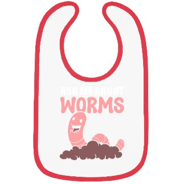 Discover Ask Me About Worms Worm Farmer Bibs