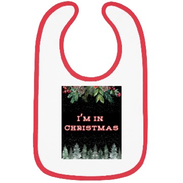 Discover I m in Christmas 2 2 black Bibs