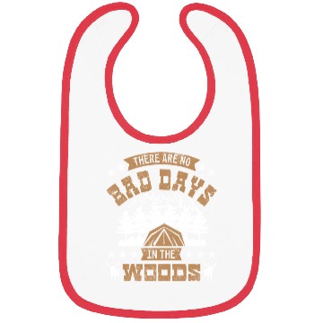 Discover There are no bad days in the woods Bibs