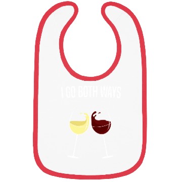 Discover I Go Both Ways Wine Drinker Bibs