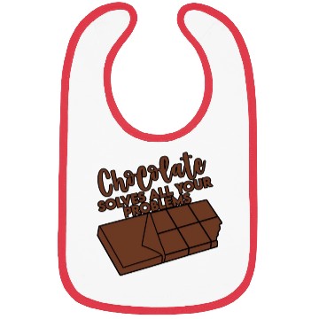 Discover Chocolate Solves All Your Problems 4 Bibs