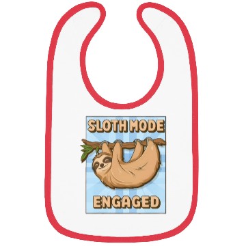Discover Sloth Mode Engaged Bibs