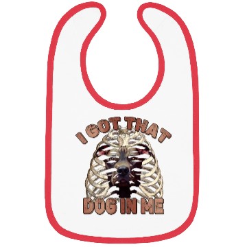 Discover I Got That Dog In Me - Funny Pitbull Dog Meme Bibs
