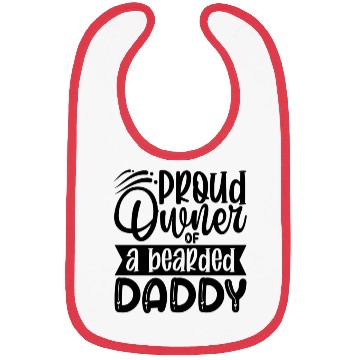Discover Proud owner of a bearded daddy Bibs