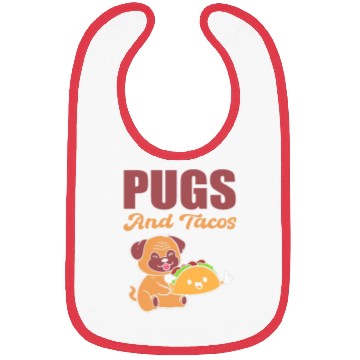 Discover Pugs and Tacos Hispanic Gift Bibs