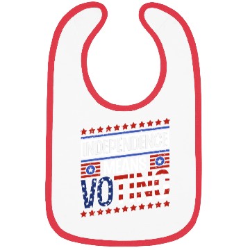 Discover Independence Means Voting American Flag Voter Vote Bibs