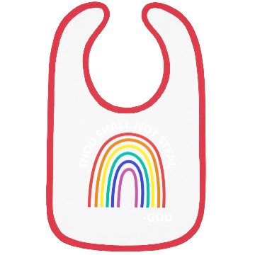 Discover Thou Shall Not Steal Rainbow God Christian Bibs