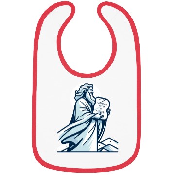 Discover Thou shalt not be an asshole funny Moses design Bibs