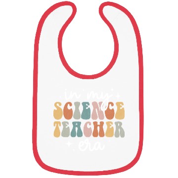 Discover In My Science Teacher Era Appreciation Teacher Bibs