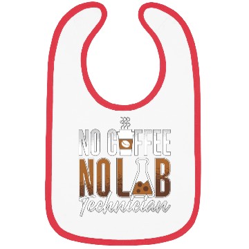 Discover Lab Technician No Coffee No Medical Coffee Lover Bibs