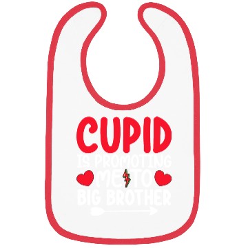 Discover Cupid Is Promoting Me To Big Brother Valentines Bibs