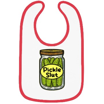 Discover Pickle Slut Bibs