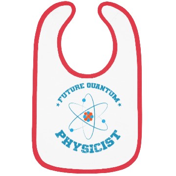 Discover Future Quantum Physicist Natural Science Bibs