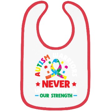 Discover Autism Warriors Never Underestimate Our Strength Bibs