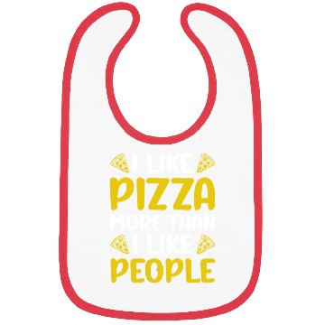 Discover I like Pizza more than i like People Bibs