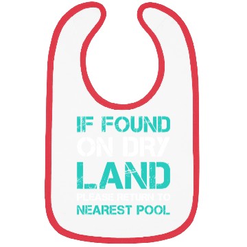 Discover Funny Swim If Found On Dry Land Return To Nearest Bibs
