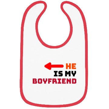 Discover Lover He is My Boyfriend Bibs