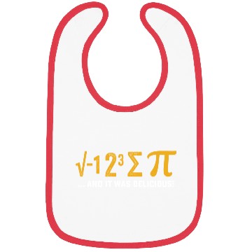 Discover I Ate Some Pie And It Was Delicious Pi Day Math Bibs