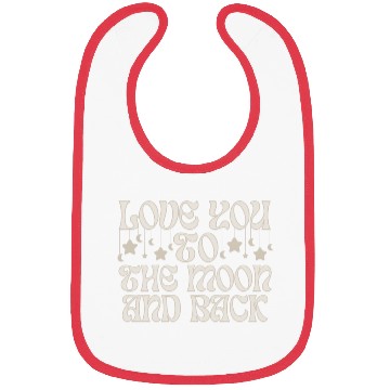 Discover Love You To The Moon And Back Bibs