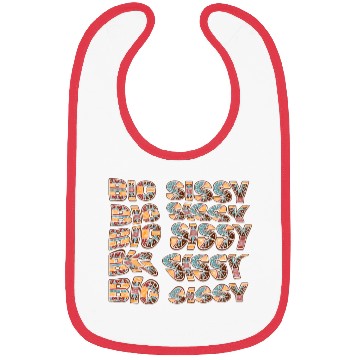 Discover Big Sissy Bibs