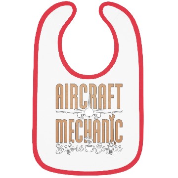 Discover Aircraft Mechanic Before Aviation Coffee Lover Bibs