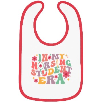 Discover In My Nursing Student Era School Nurse Future Bibs