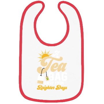 Discover A tea bag away from brighter days Tea Drinker Mug Bibs