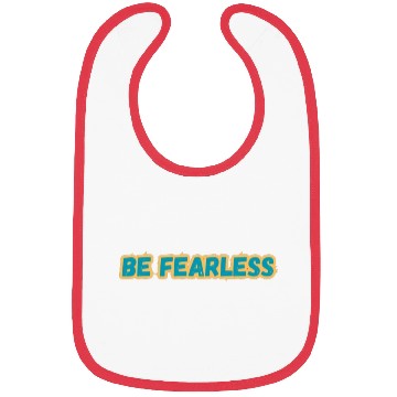 Discover BE FEARLESS Bibs