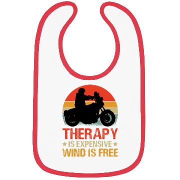 Discover Therapy is expensive Wind is free Motorcycle Bibs