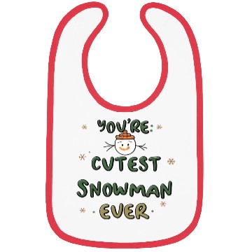 Discover You're cutest snowman ever Bibs