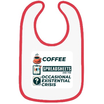 Discover Accountant Bookkeeping Coffee Spreadsheets Funny Bibs