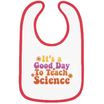 Discover It's A Good Day Teach Science Teacher Science Bibs