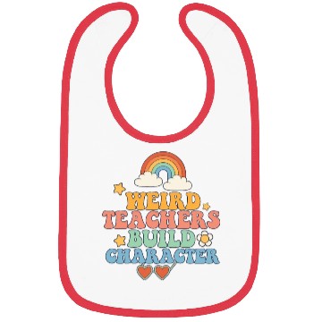 Discover Weird Teachers Build Character Groovy School Bibs