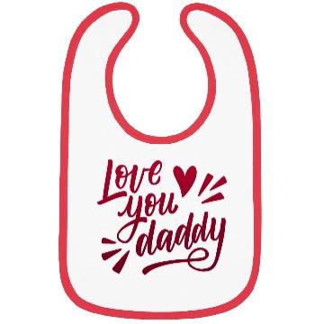 Discover love you daddy Bibs