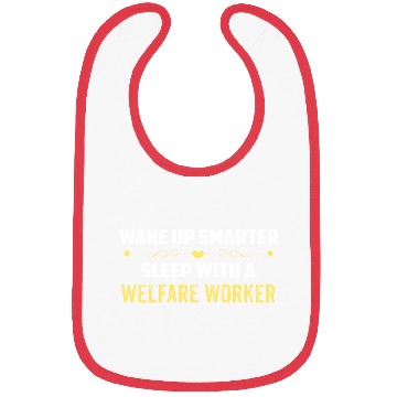 Discover Wake Up Smarter Sleep With A WELFARE WORKER Bibs