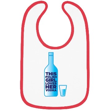 Discover this polish girl loves her vodka Bibs
