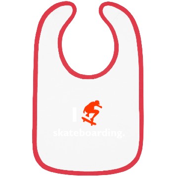 Discover I love skateboarding Bibs