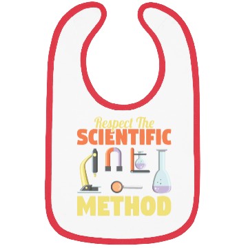 Discover Respect the Scientific Method Science Teacher Geek Bibs