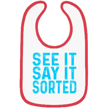 Discover see it say it sorted meme Bibs