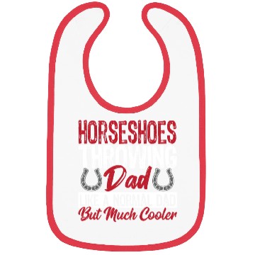 Discover Horseshoe Throwing Dad Like A Normal Dad But Much Bibs