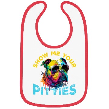 Discover Show Me Your Pitties Bibs
