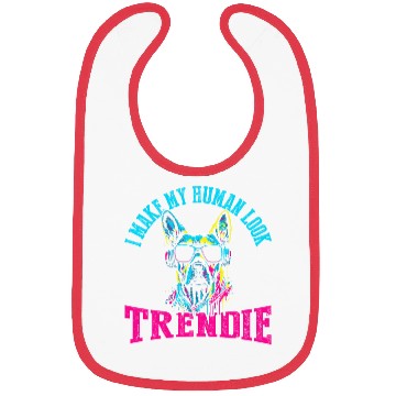 Discover I Make My Human Look Trendie Bibs