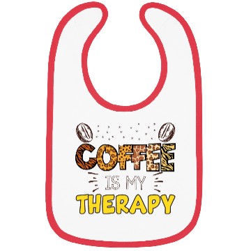 Discover Coffee Lover Bibs - Coffee Is My Therapy