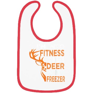 Discover I m Into Fitness Deer In My Freezer Hunting Bibs