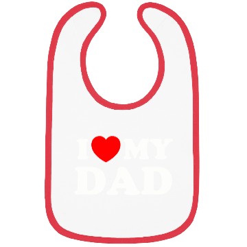 Discover I love (heart) my dad Bibs