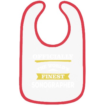 Discover The Worl' s Finest Sonographer Bibs