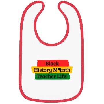 Discover Black History Month Teachers Life!  Bibs